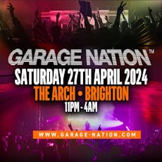 Garage Nation Brighton at The Arch