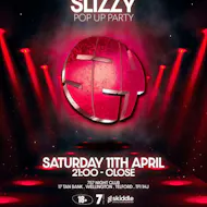 Slizzy - Pop Up Party at 757 Nightclub