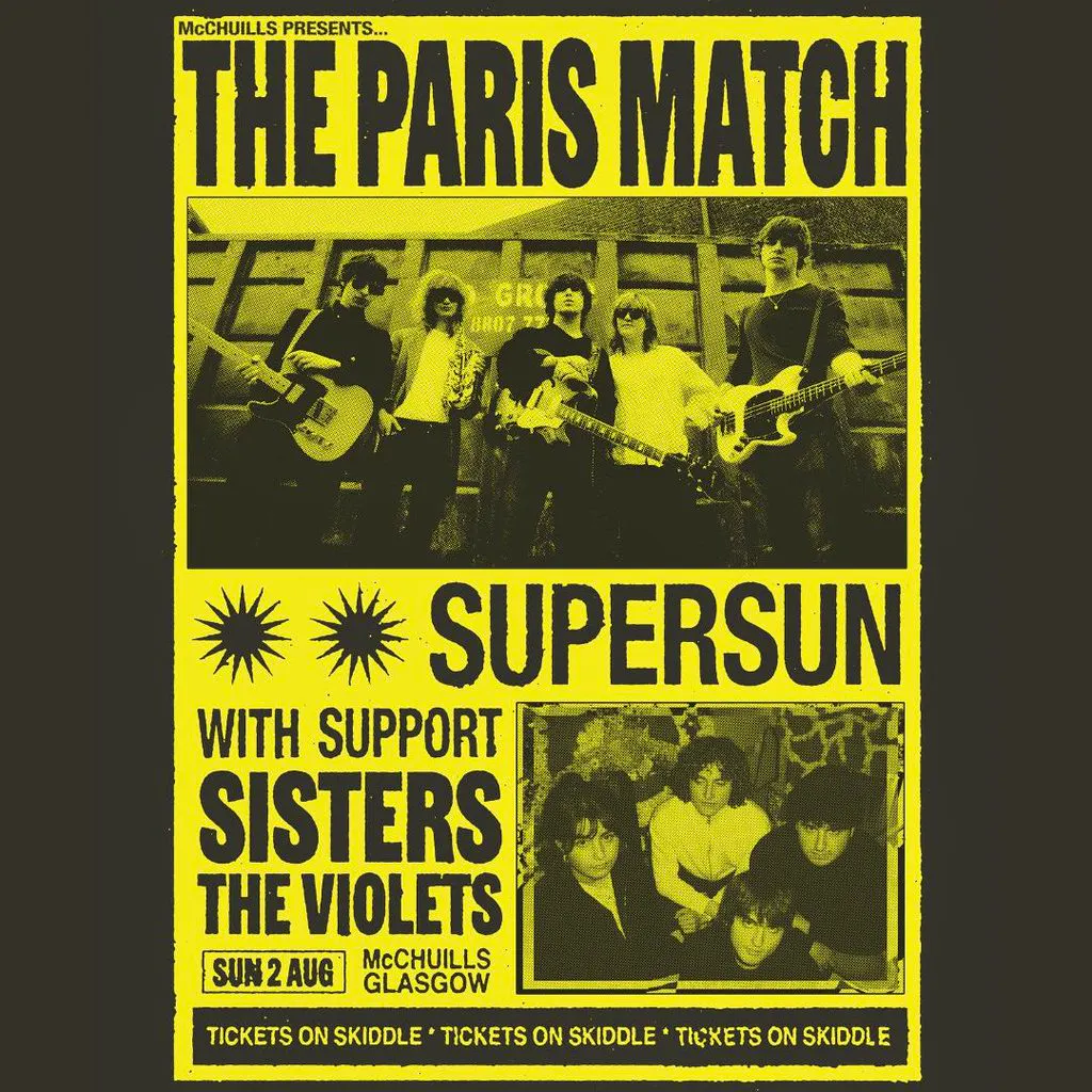 The Paris Match | Supersun | Sisters | The Violets at McChuills
