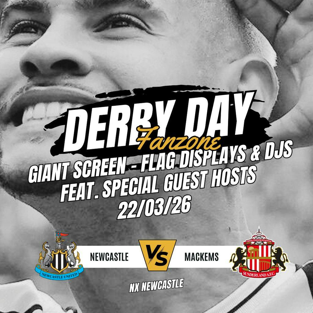 Newcastle v Sunderland - Premier League Derby Fanzone at NX Newcastle