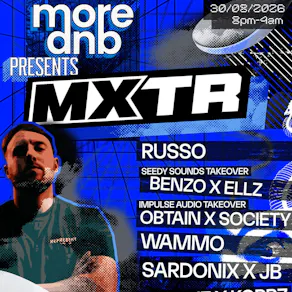 MORE.DNB PRESENTS ! MXTR ! Colchester BaBas BAR