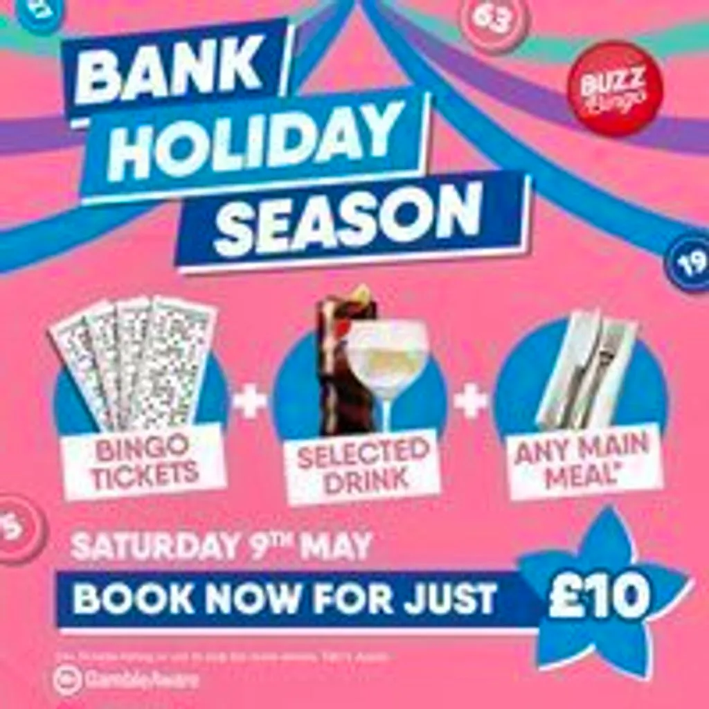 Bank Holiday Season - Buzz Bingo Walsall 09/05 at Buzz Bingo Walsall
