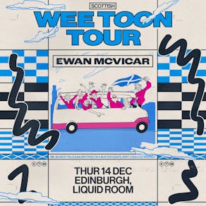Ewan McVicar's - Wee Toon Tour - Edinburgh
