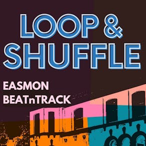 Loop & Shuffle