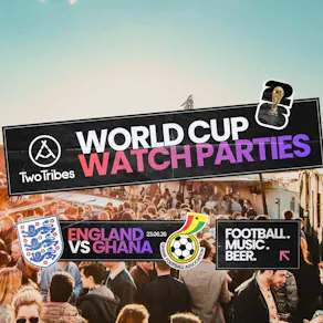 Two Tribes World Cup - England vs Ghana