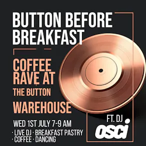 Button Before Breakfast