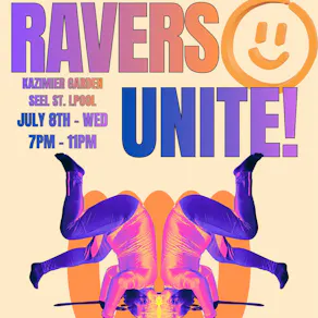Ravers Unite!