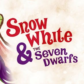 Snow White and the Seven Dwarfs Christmas Pantomime