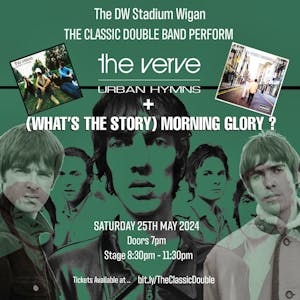 The Classic Double Band present The Verve & Oasis