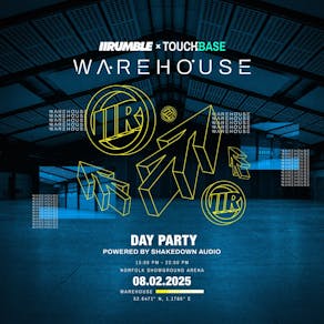 Warehouse Day Party - Rumble x Touchbase