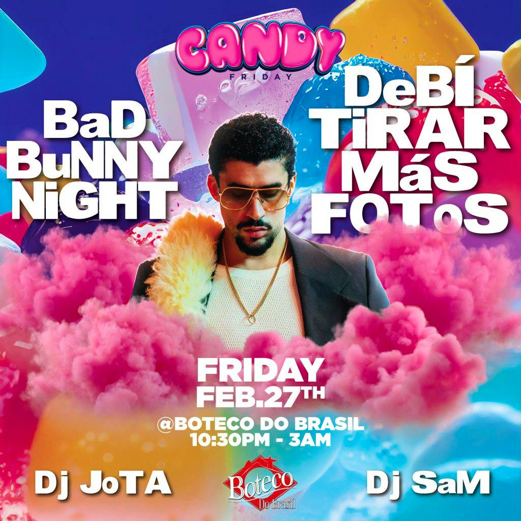 Candy Friday - Bad Bunny Night @ Boteco Do Brasil at BOTECO DO BRASIL