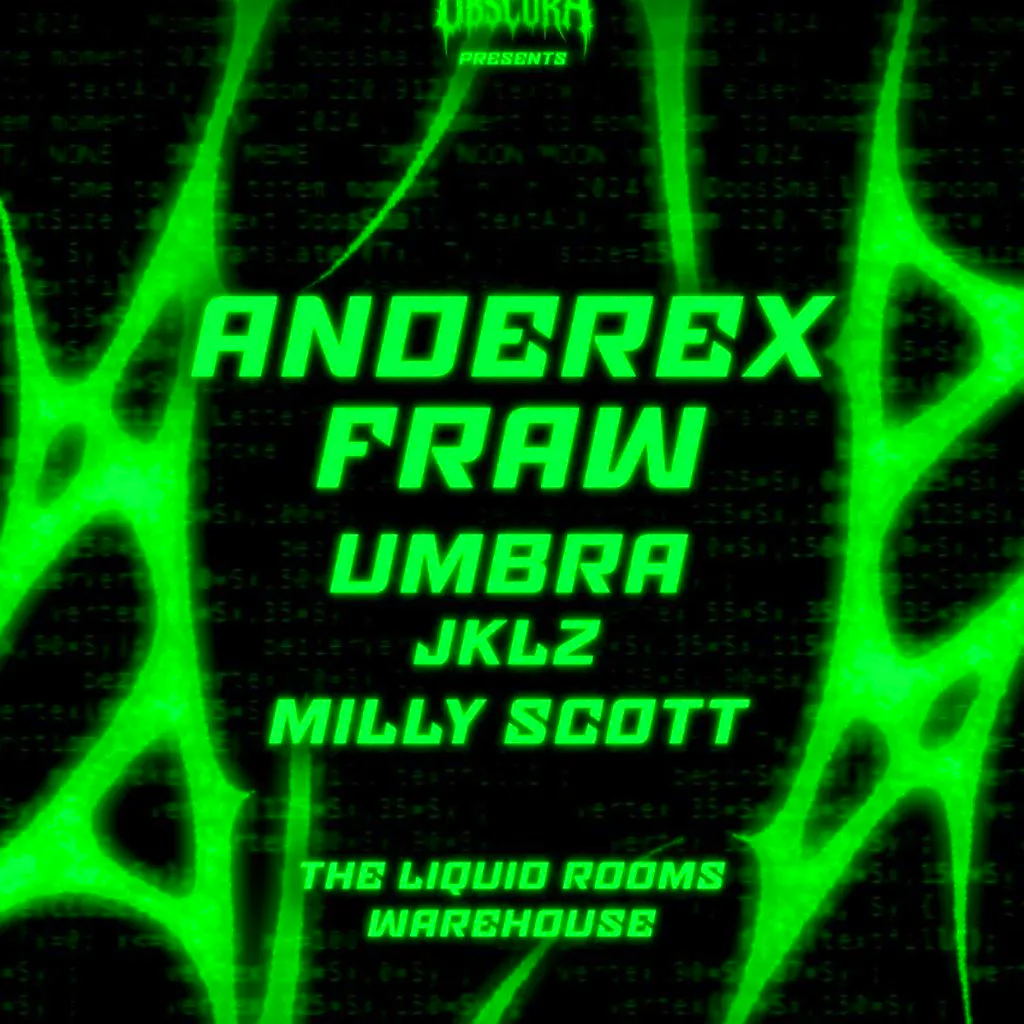 Obscura presents: Anderex & Fraw at The Liquid Room