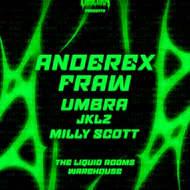 Obscura presents: Anderex & Fraw at The Liquid Room