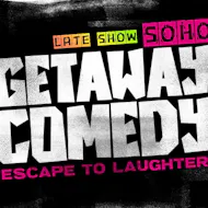 Getaway Comedy SOHO at Zebranno Bar