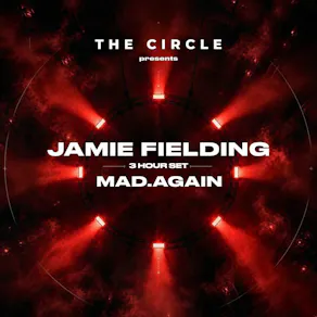 The Circle presents JAMIE FIELDING + MAD.AGAIN