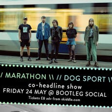 Marathon & Dogsport at Bootleg Social 