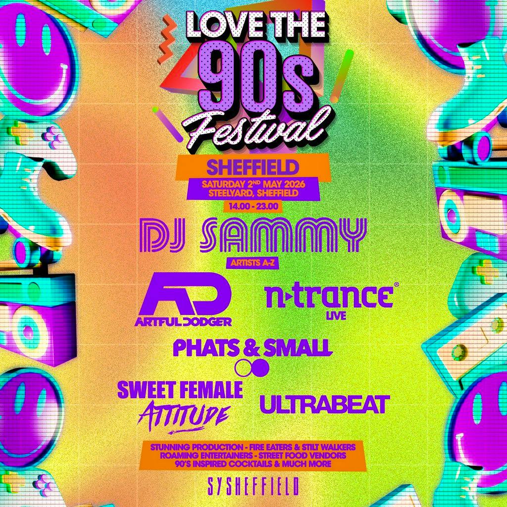 Love the 90s Festival | SteelYard, Sheffield at SYSheffield (Steel Yard)