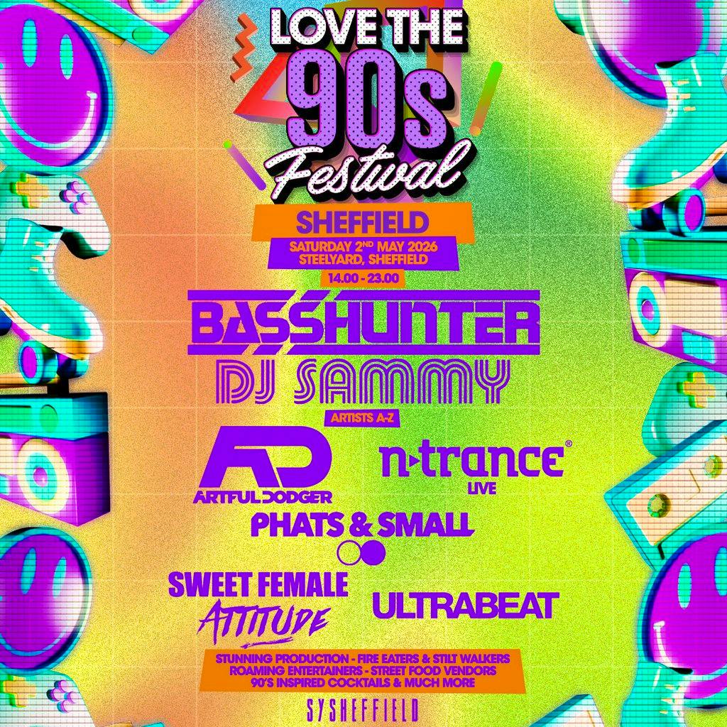 Love the 90s Festival | SteelYard, Sheffield at SYSheffield (Steel Yard)