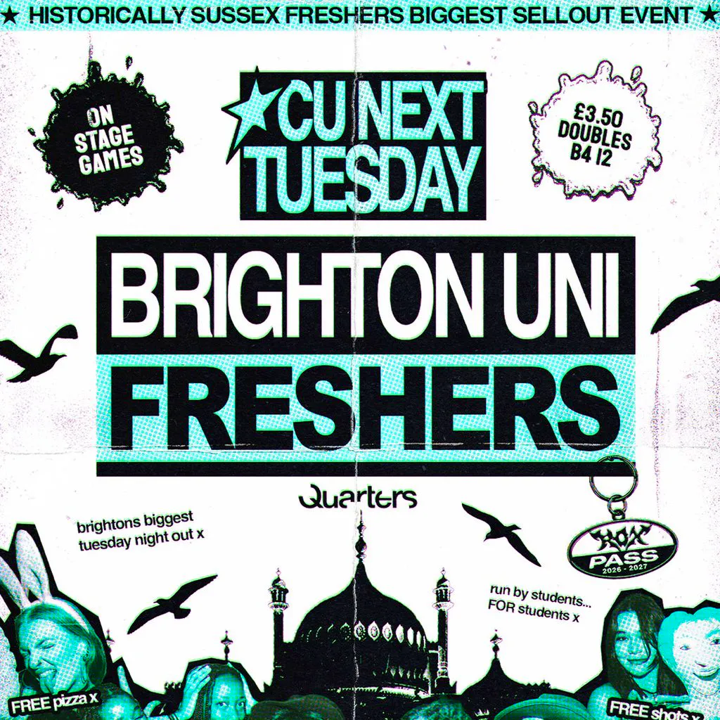 CU Next Tuesday | BRIGHTON UNI FRESHERS Initiation Party| 29/09 at Quarters Brighton