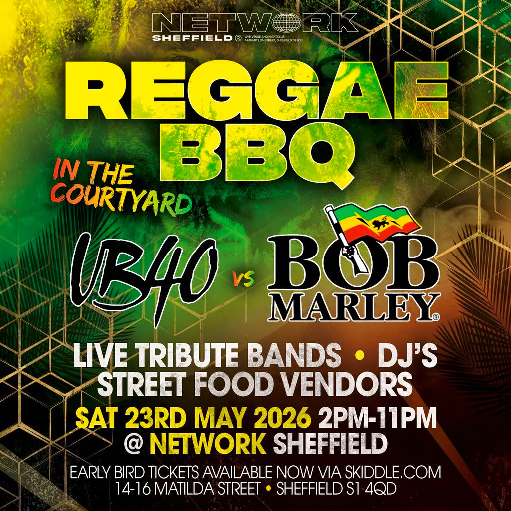 Reggae BBQ: UB40 vs Bob Marley (Live Tribute Bands) at Network Sheffield 14 16 Matilda Street S14qd