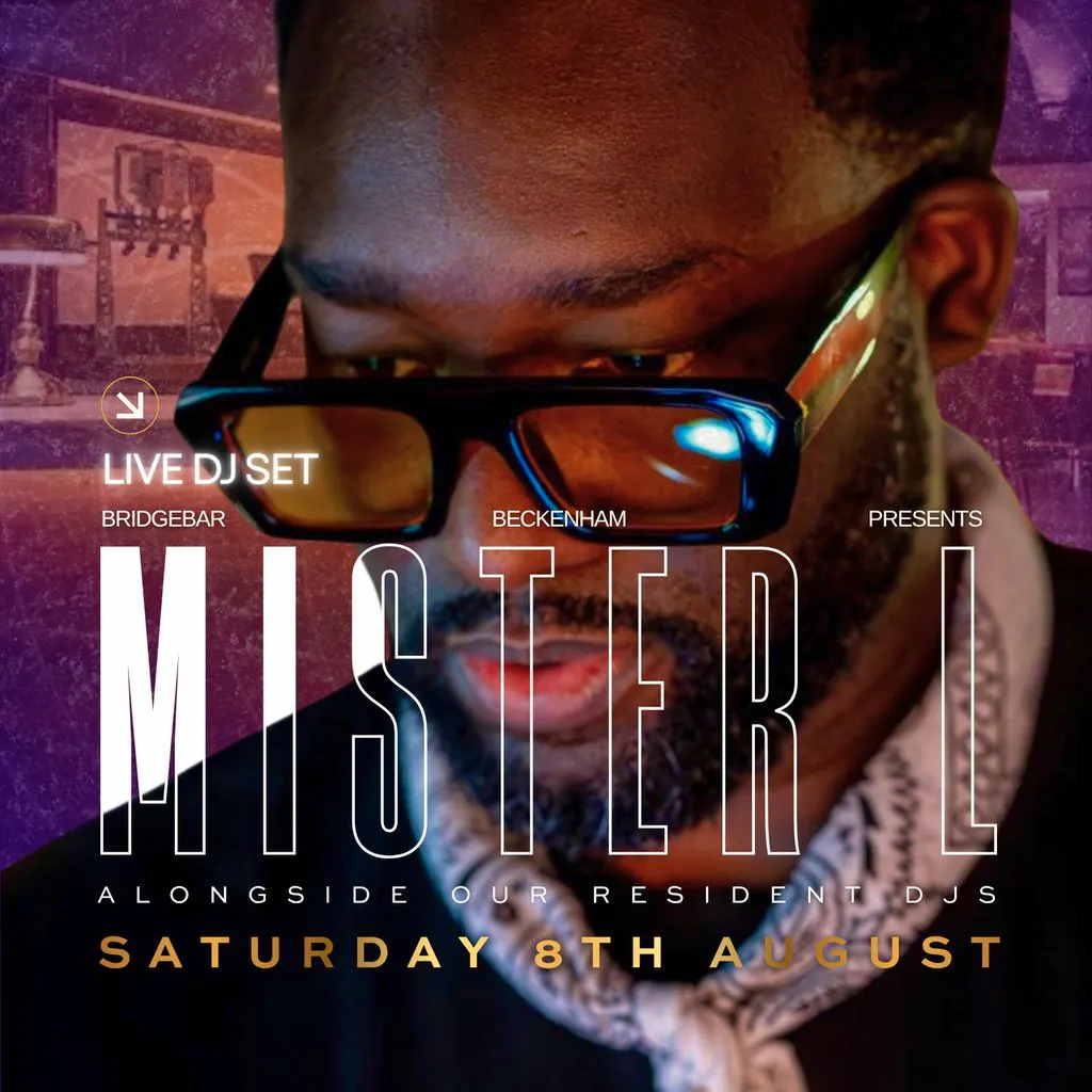 Mister L at Bridgebar at Bridgebar Beckenham