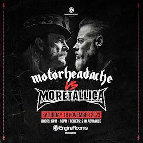 Motorheadache vs Moretallica