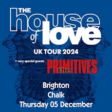The House of Love + The Primitives at CHALK