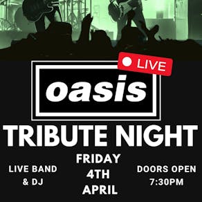 OASIS Tribute Night - Definitely Mightbe