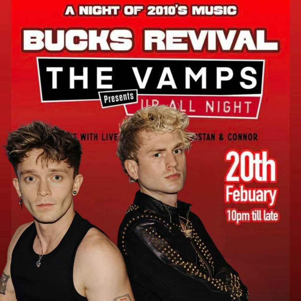 Bucks Revival: The Vamps presents Up All Night at The Venue, Bucks