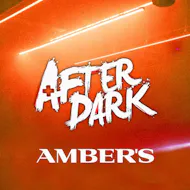 After Dark @ Ambers - Manchester's Biggest Tuesday at Amber's