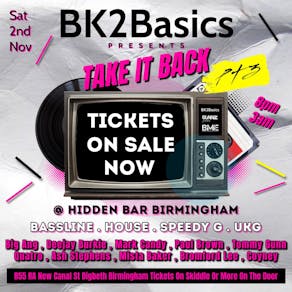 BK2Basics take it back pt3