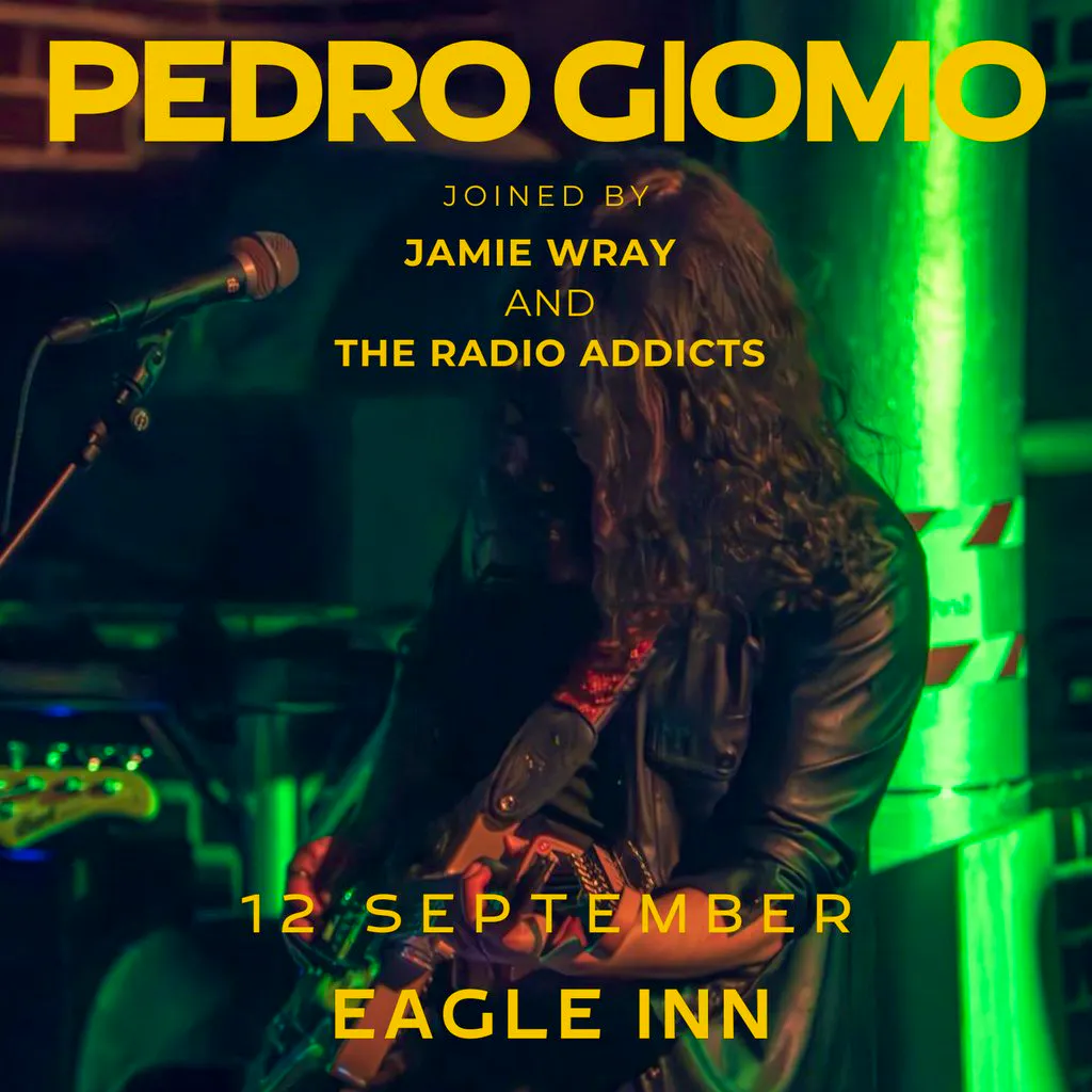 Pedro Giomo + The Radio Addicts + Jamie Wray at Eagle Inn