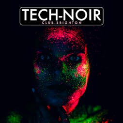 TECH-NOIR Club Tickets | The Volks Nightclub Brighton  | Fri 27th May 2022 Lineup