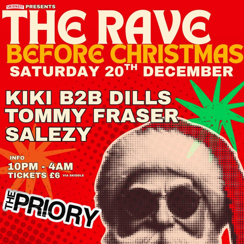 Smirnoff Presents : The Rave before Christmas at The Priory