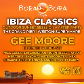 Bora Bora Music presents Ibiza Classics, The Grand Pier