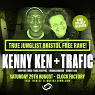 True Junglist FREE RAVE - Kenny Ken + Trafic MC [Bank Holiday We at Clock Factory Bristol