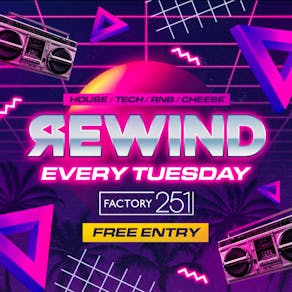 Rewind Tuesdays at Factory