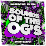 Sounds Of The OG's @ BVSMNT, Darwen (18.12.26) at BVSMNT Darwen