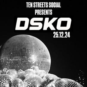 DSKO at Ten Streets Social