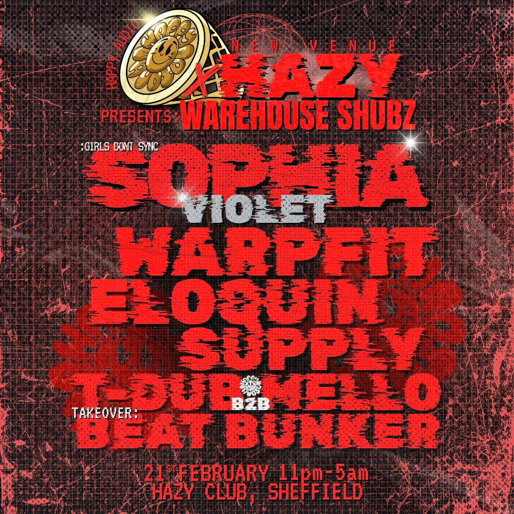Happy Audio X Hazy Club - Warehouse Shubz at Hazy Club Sheffield