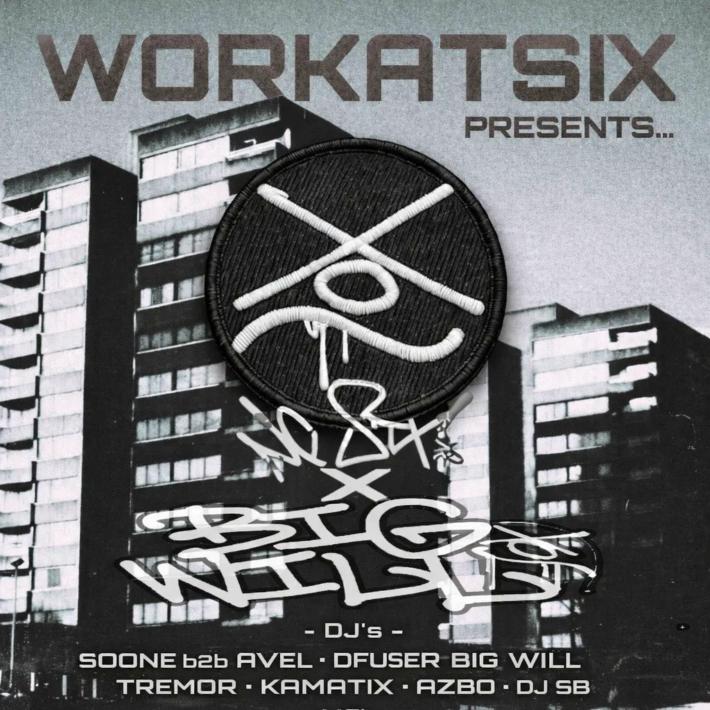 WORKATSIX PRESENTS: BIG WILL x MC SIX at Princes Park Pub