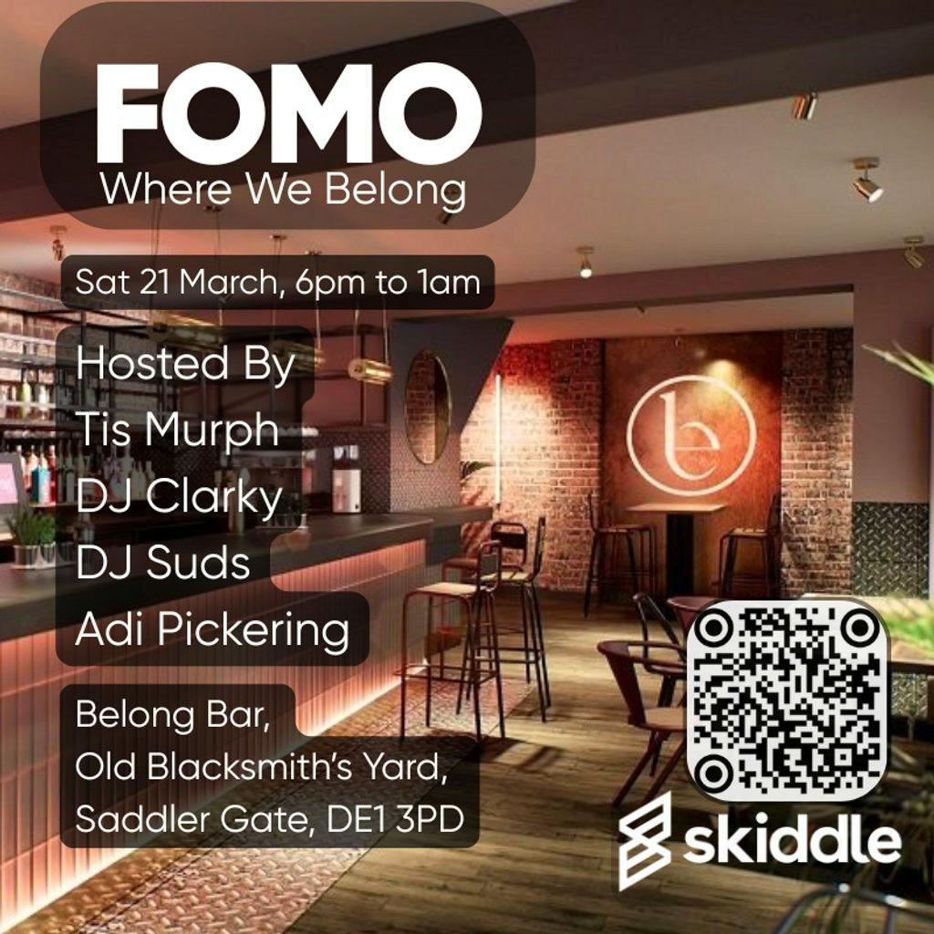 FOMO - Where We Belong at Belong Bar