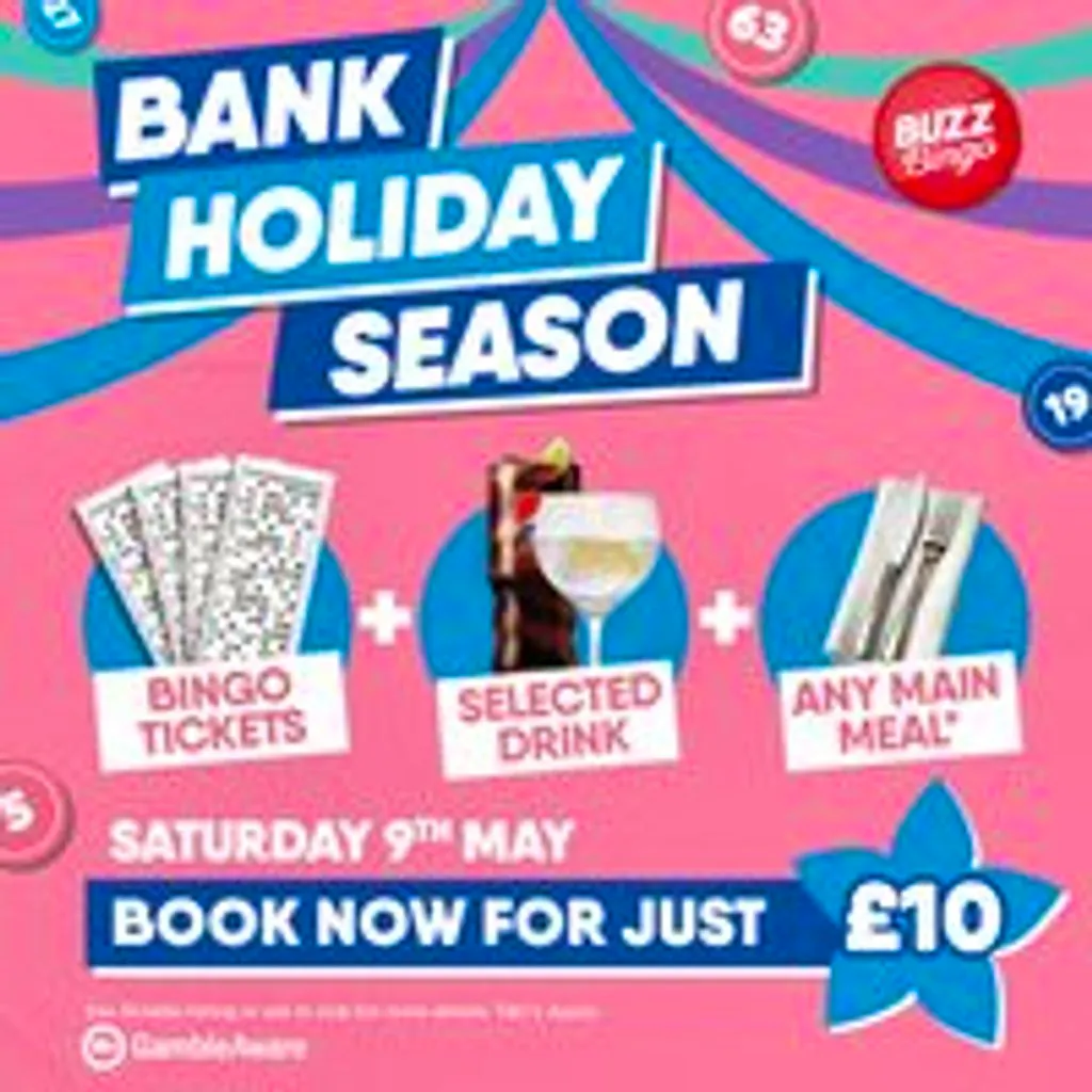 Bank Holiday Season - Buzz Bingo Liverpool Croxteth 09/05 at Buzz Bingo Croxteh