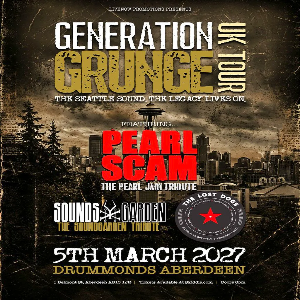 Generation Grunge UK Tour - Drummonds - Aberdeen at Drummonds Aberdeen