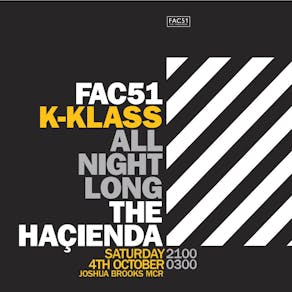 K-Klass - HAÇIENDA ALL NIGHT LONG