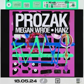 Hidden Presents: Prozak, Megan Wroe & Hanz