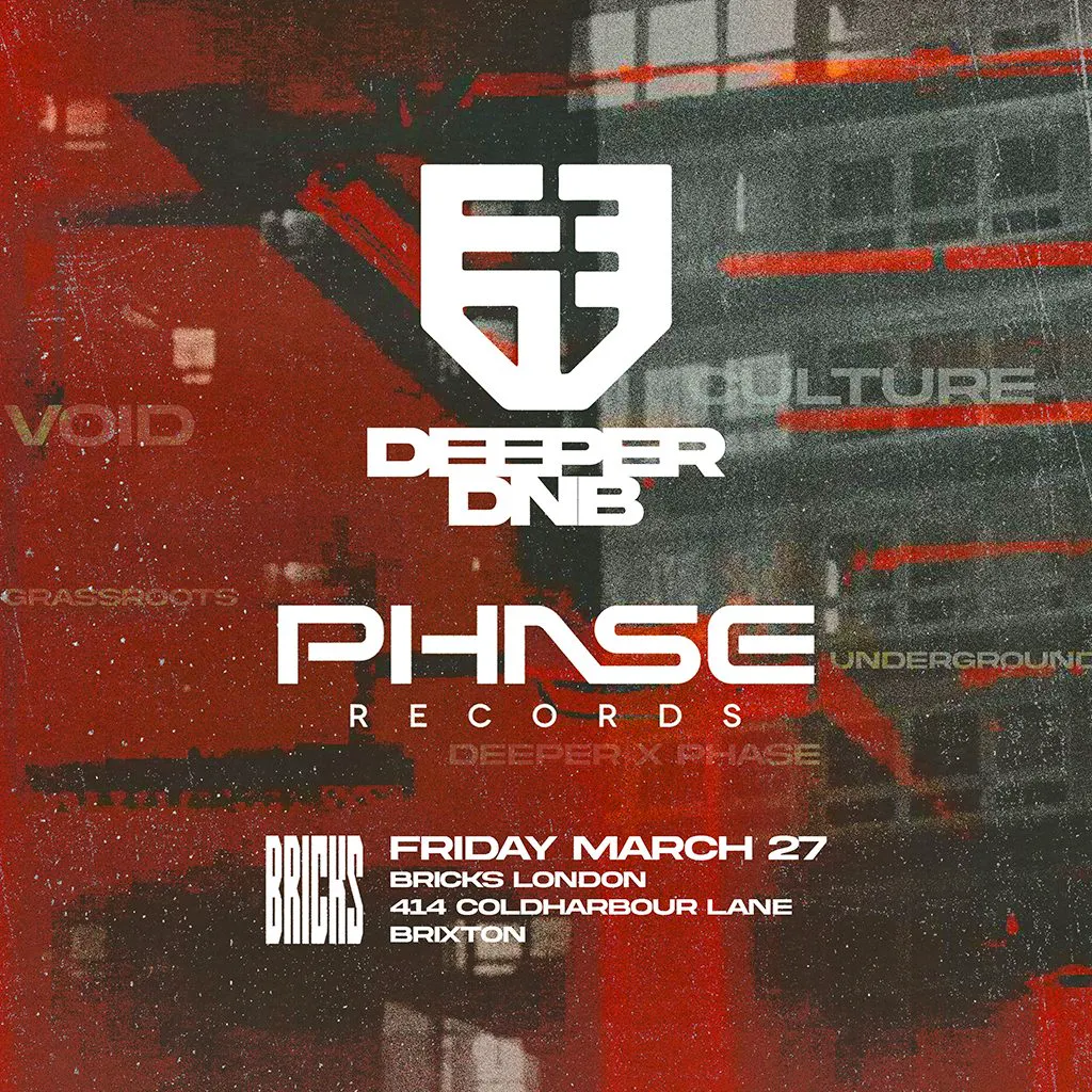 Deeper DNB x Phase Records DNB / PARA, HARLEY D, HEXA at Bricks