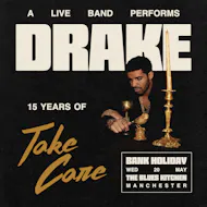 Celebrating Drake: 15 Years Of Take Care at The Blues Kitchen