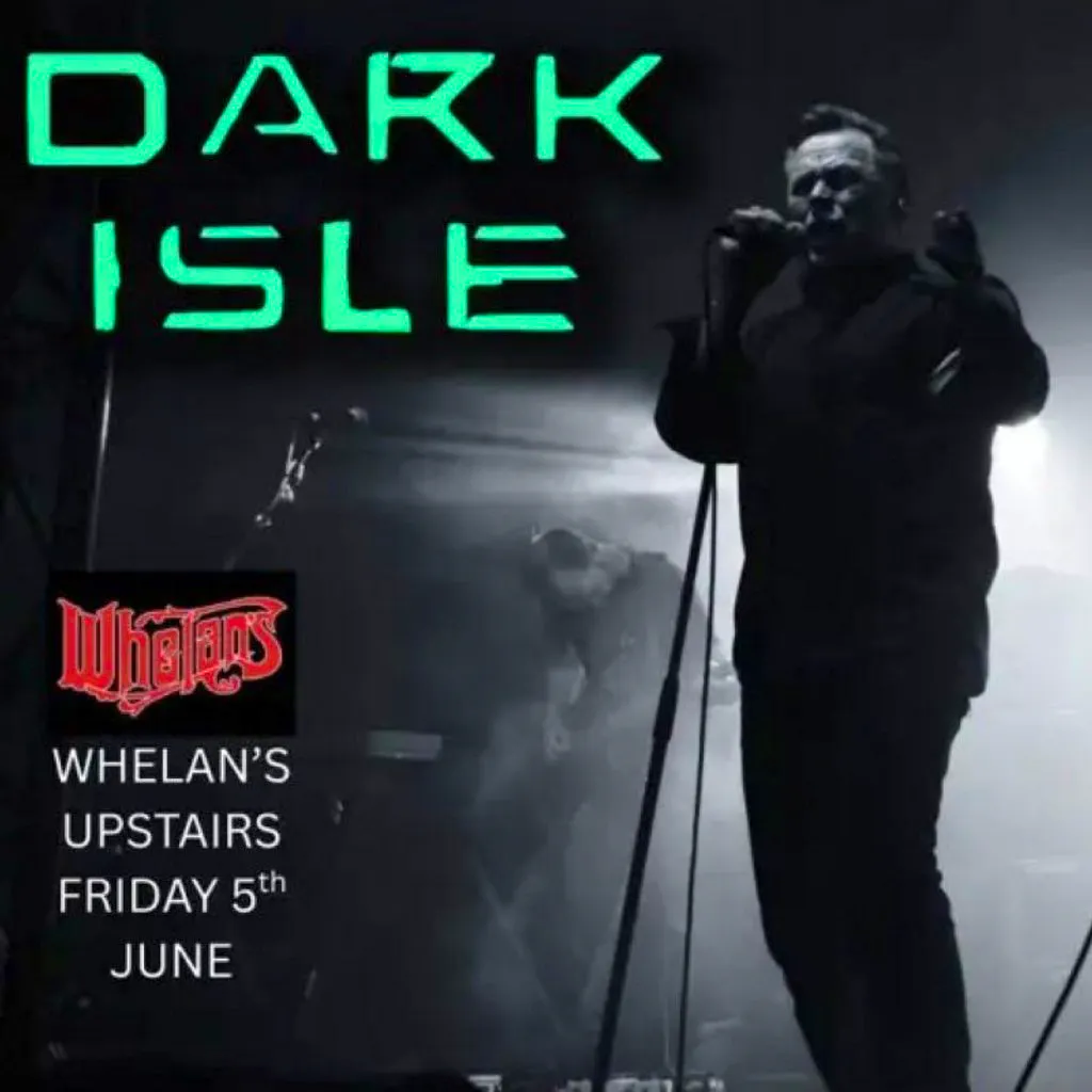 Dark Isle at Whelans Dublin