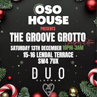 OSOHOUSE the groove grotto at Duo Clapham
